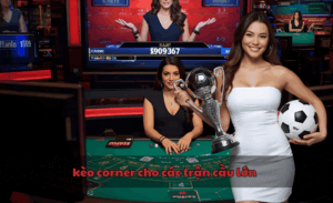 kèo corner cho các trận cầu lớn