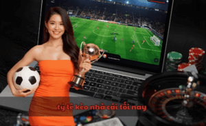Tỷ lệ kèo nhà cái tối nay